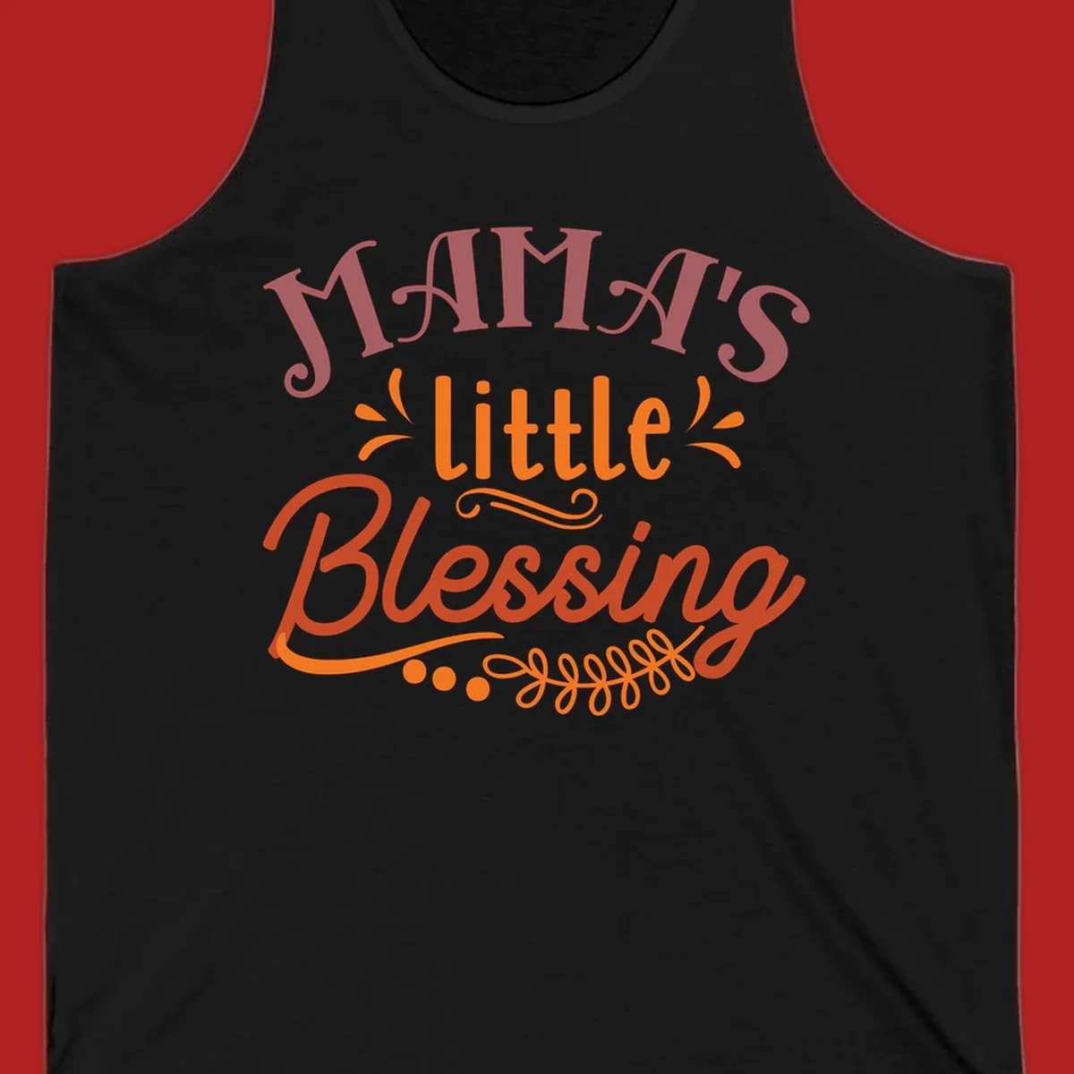 Mama's Little Blessing typography design with decorative elements.