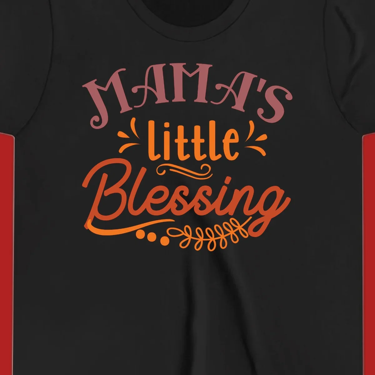 Mama's Little Blessing typography design with decorative elements.