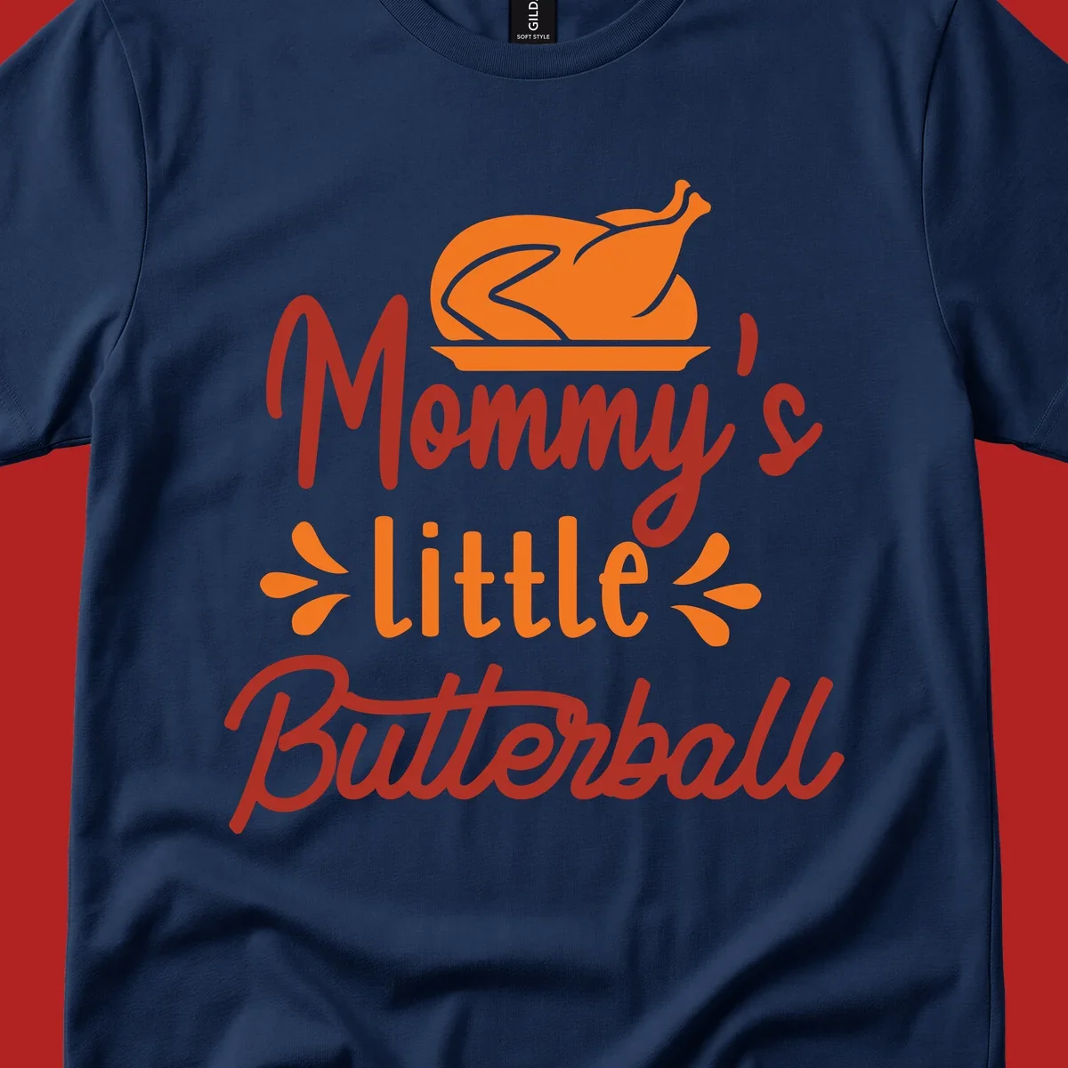 Mommy's Little Butterball Thanksgiving Turkey with a roasted turkey graphic.