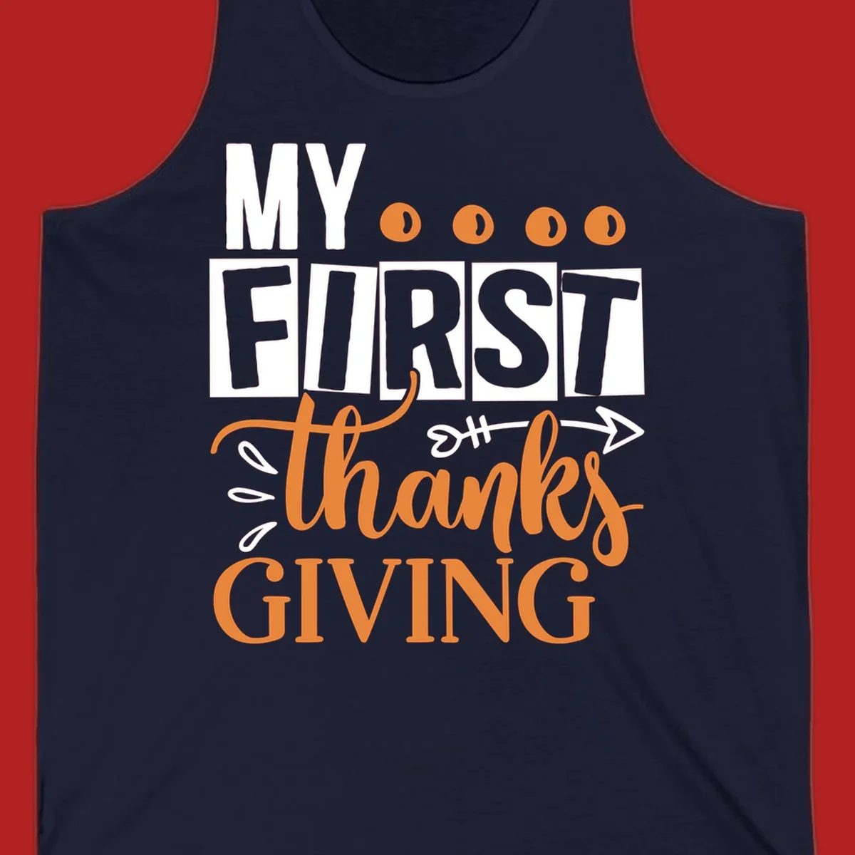 My First Thanksgiving baby design with bold text and festive accents.