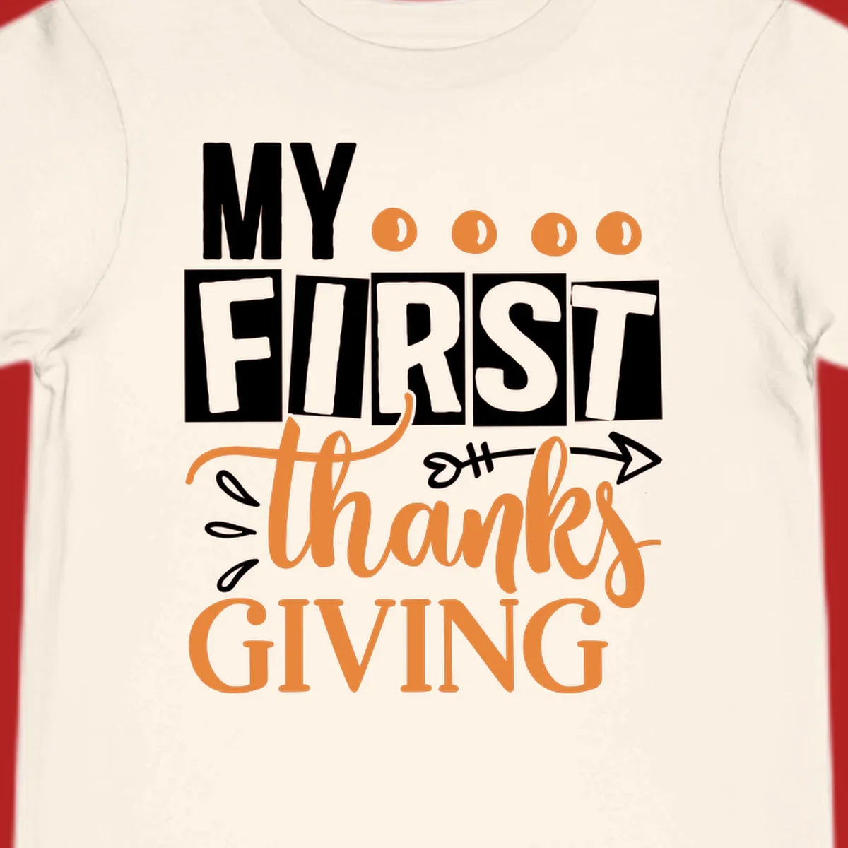 My First Thanksgiving baby design with bold text and festive accents.
