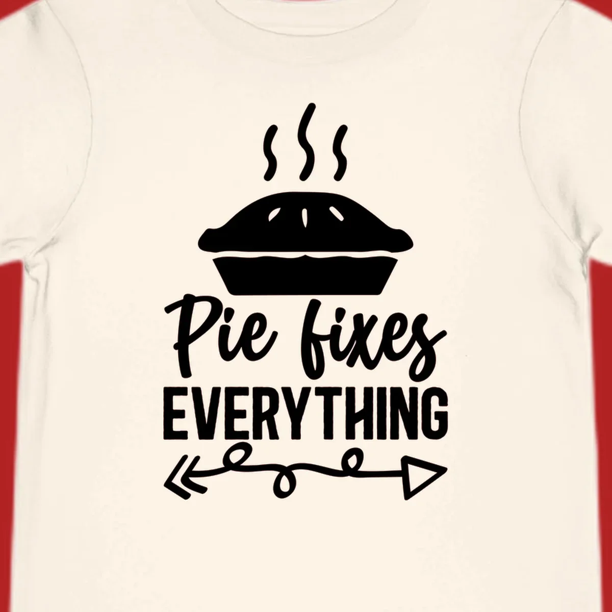 Pie fixes everything graphic with steaming pie and decorative arrows.