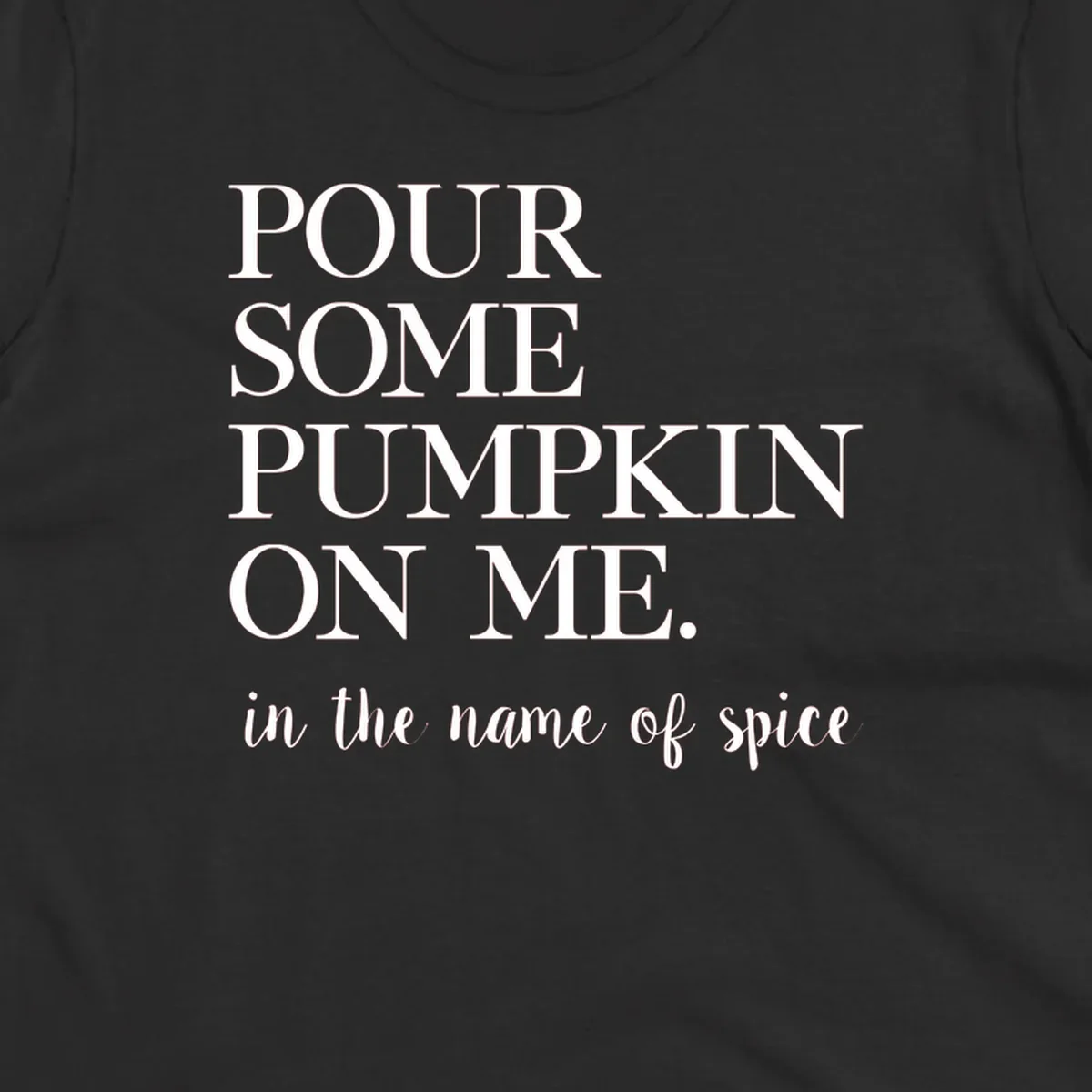 Pumpkin spice phrase in white text on black and white backgrounds.