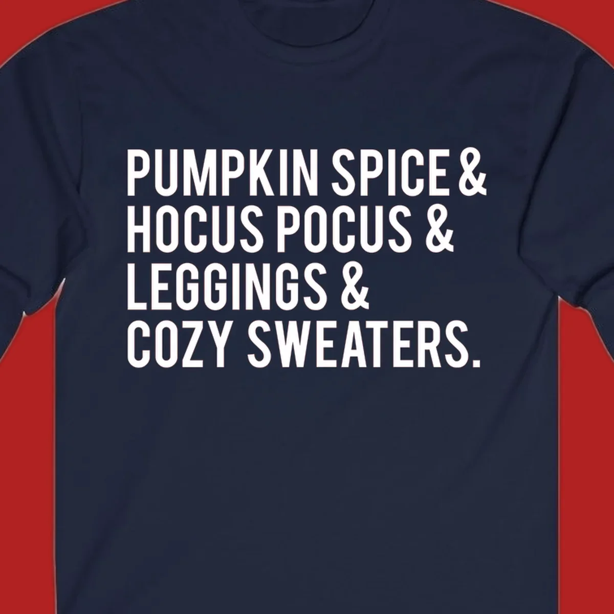 Bold white text listing fall favorites: pumpkin spice, hocus pocus, leggings, cozy sweaters.