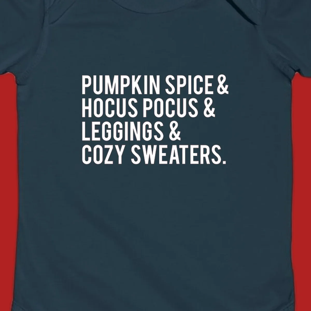Bold white text listing fall favorites: pumpkin spice, hocus pocus, leggings, cozy sweaters.