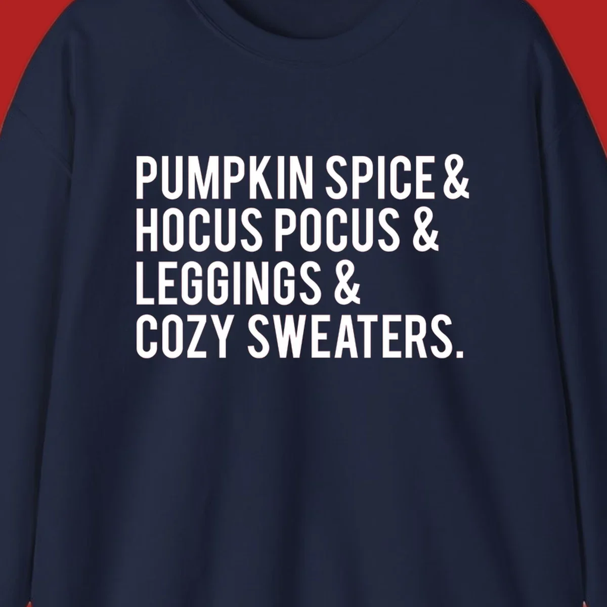 Bold white text listing fall favorites: pumpkin spice, hocus pocus, leggings, cozy sweaters.