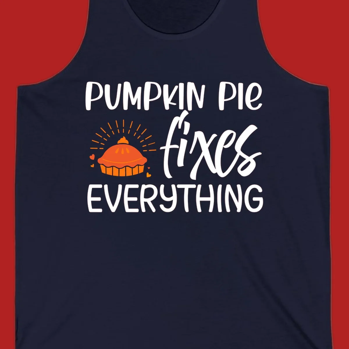 Pumpkin pie fixes everything text and illustration