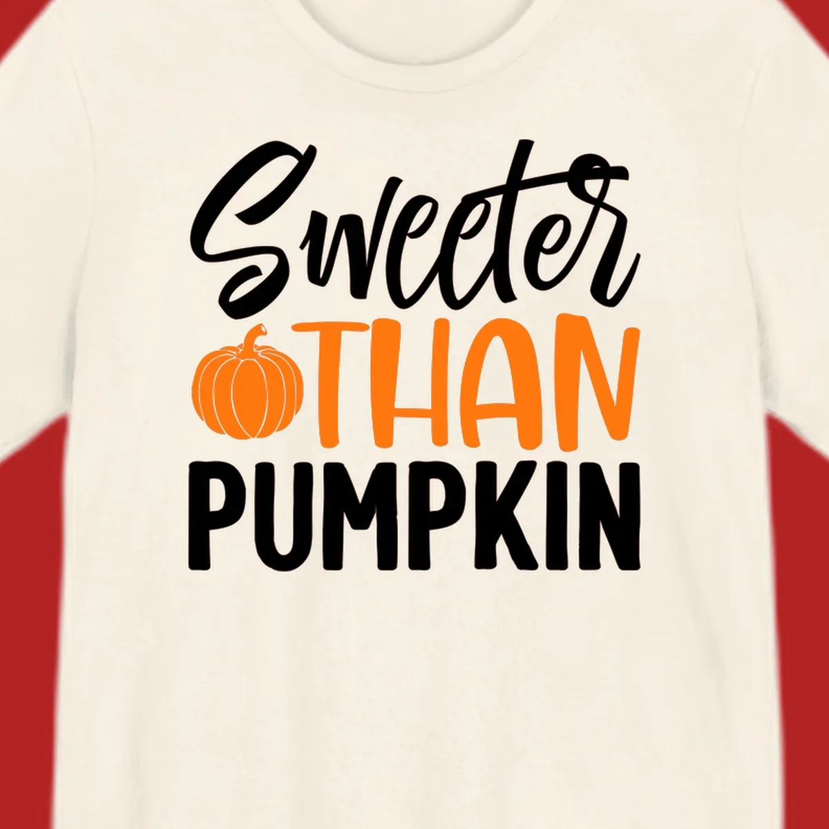 Sweeter than pumpkin fall saying with pumpkin illustration and text.