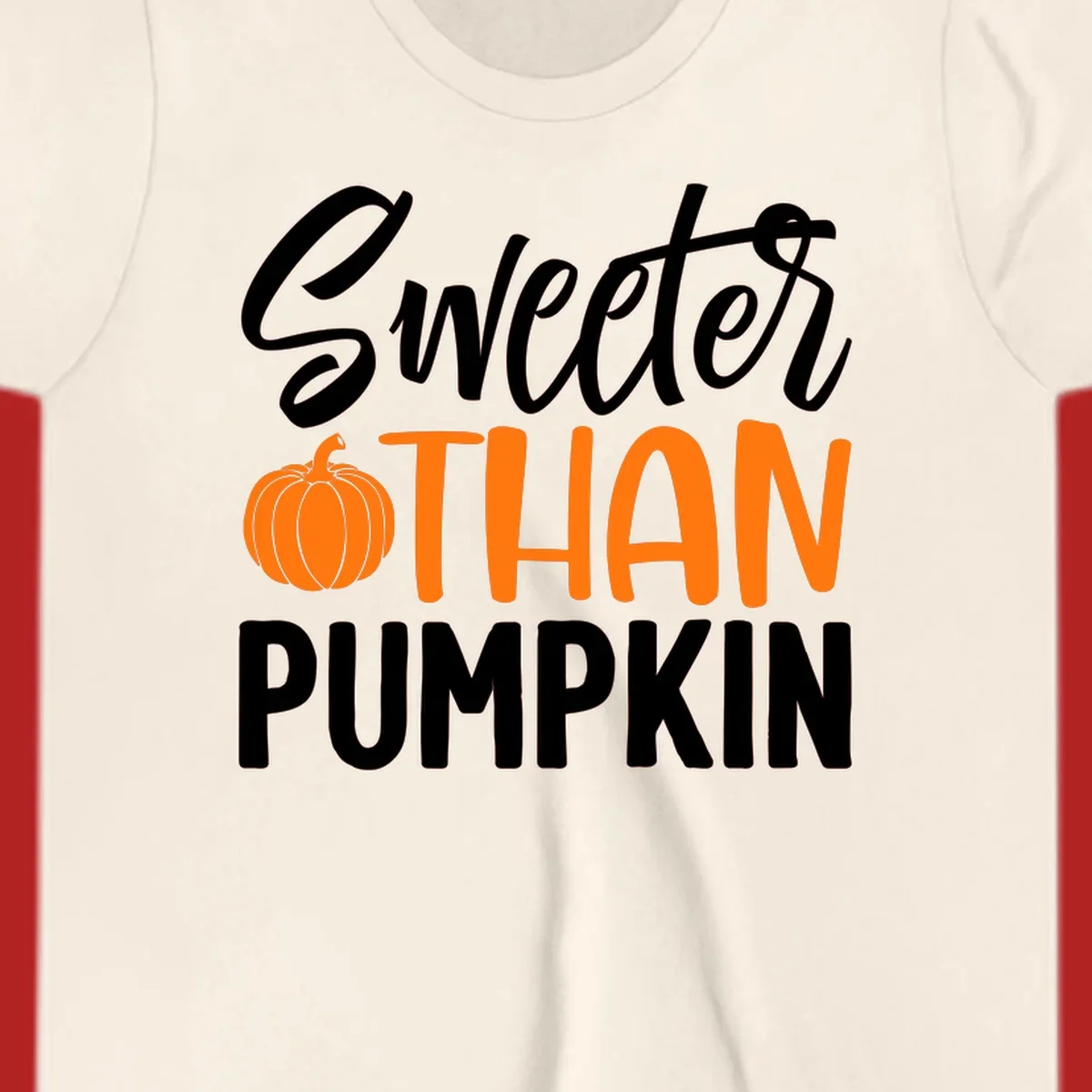 Sweeter than pumpkin fall saying with pumpkin illustration and text.