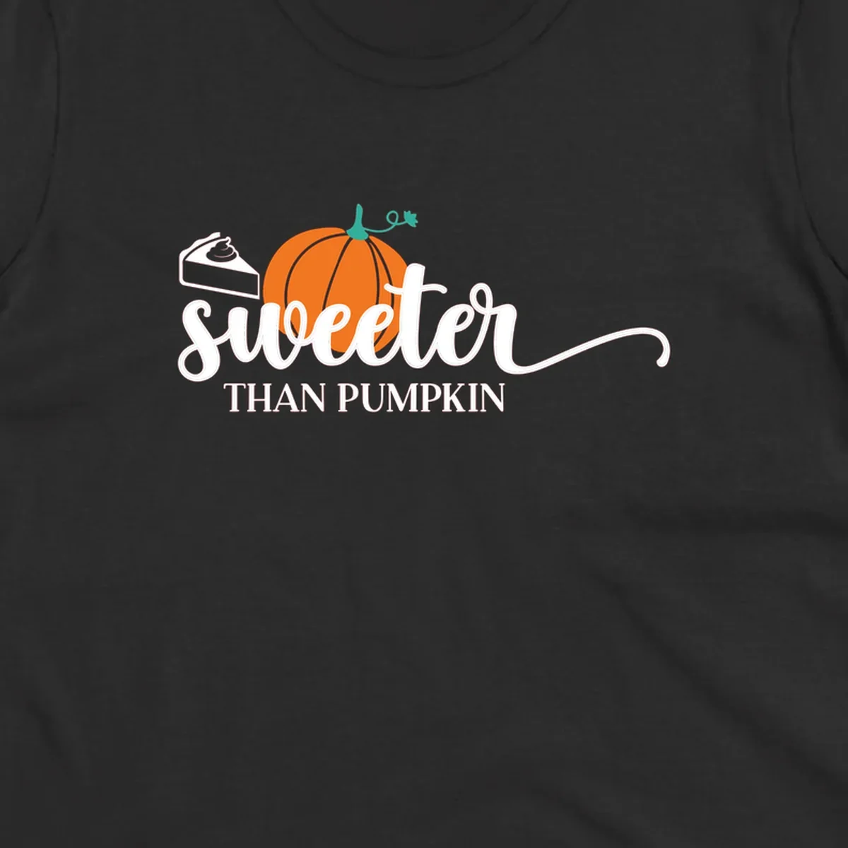 Sweeter than pumpkin pie graphic with pie slice and pumpkin artwork.