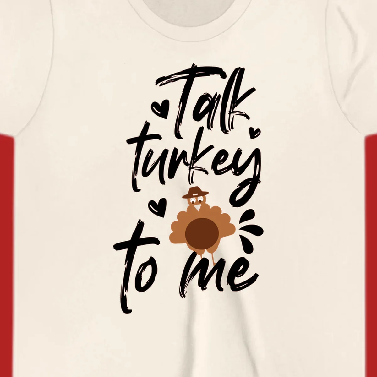 Talk turkey to me Thanksgiving graphic with a cute turkey and hearts.