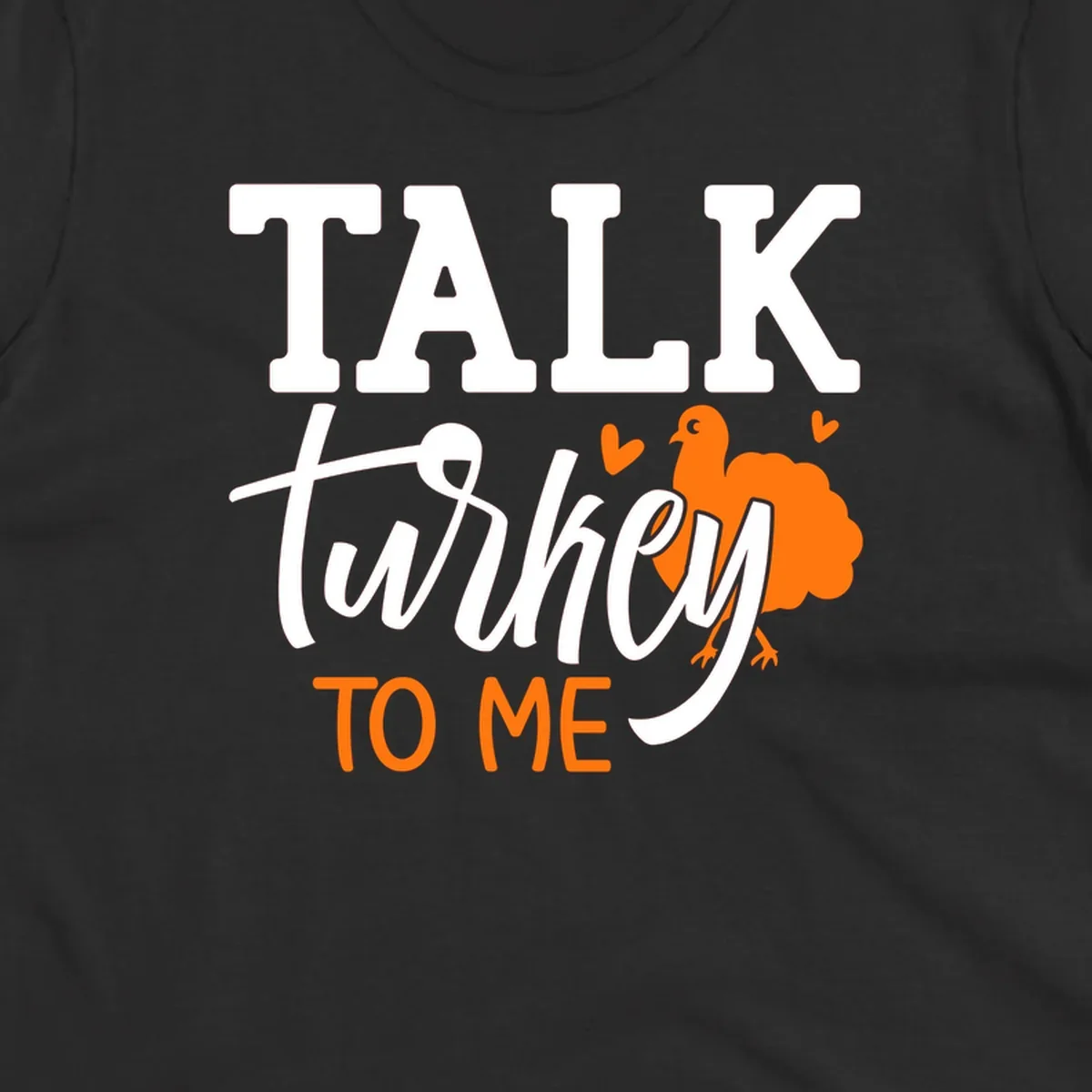 Talk turkey to me Thanksgiving phrase with turkey illustration.