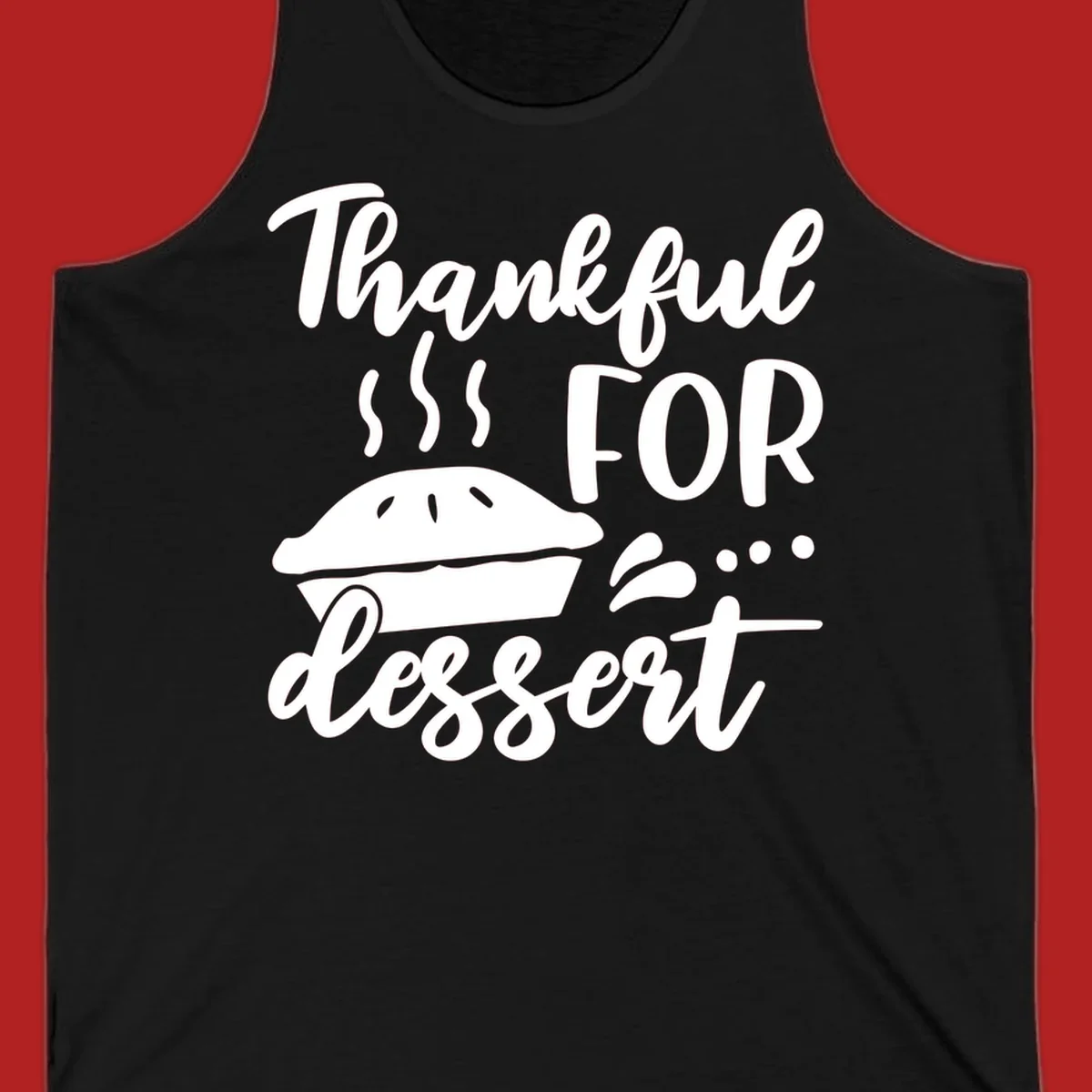 Thankful for dessert pie graphic with steam.