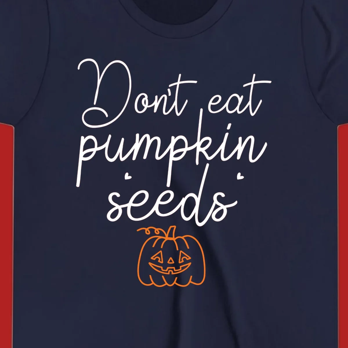 Don't eat pumpkin seeds Halloween text with jack-o-lantern illustration
