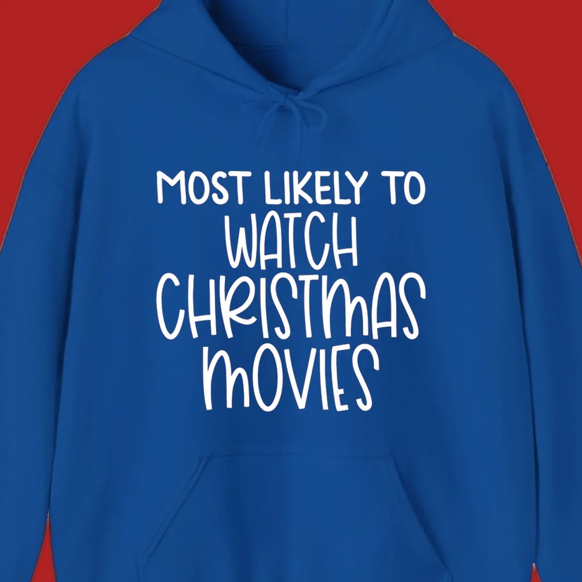 Most Likely To Watch Christmas Movies text design
