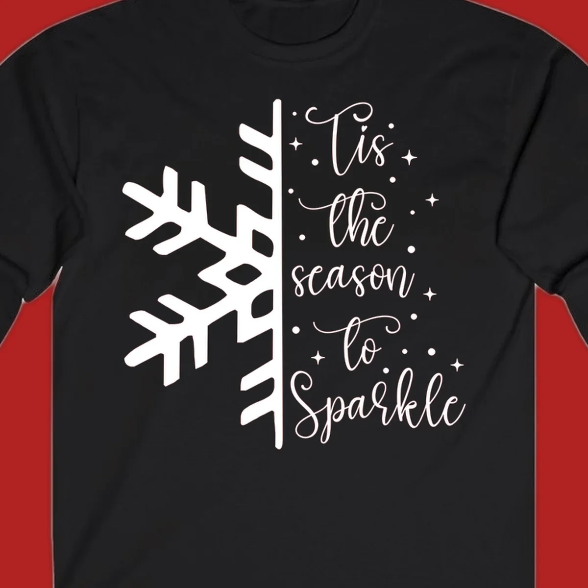 Tis the season to Sparkle phrase with snowflake and stars