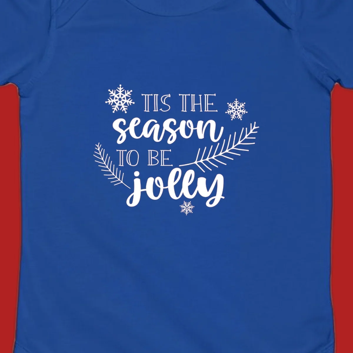 Tis the season to be jolly Christmas design with snowflakes and pine branches.