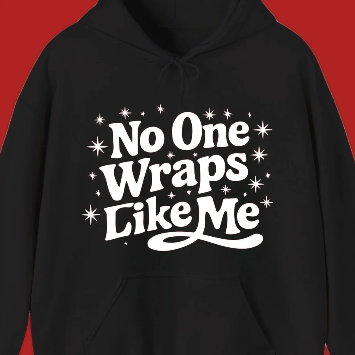 No One Wraps Like Me text with stars illustration on black background.