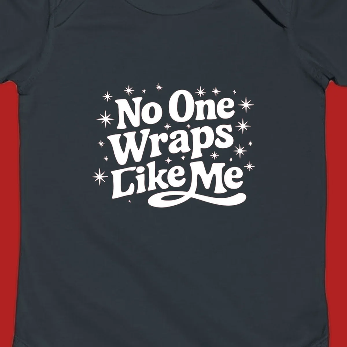No One Wraps Like Me text with stars illustration on black background.