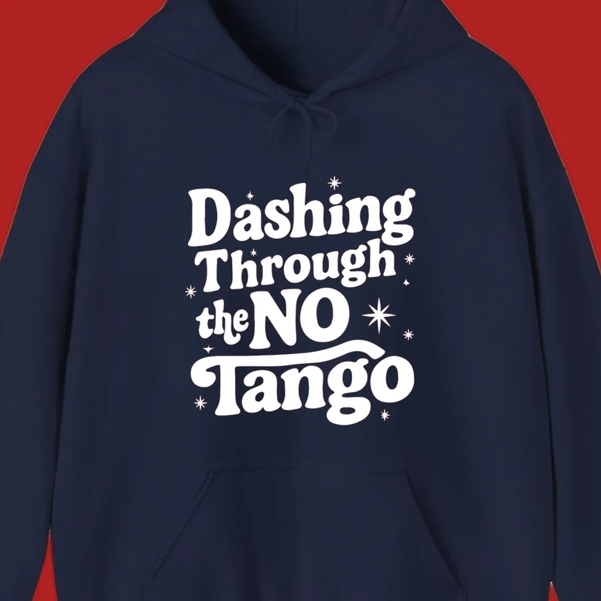Dashing Through the NO Tango text with stars in a retro wavy font.