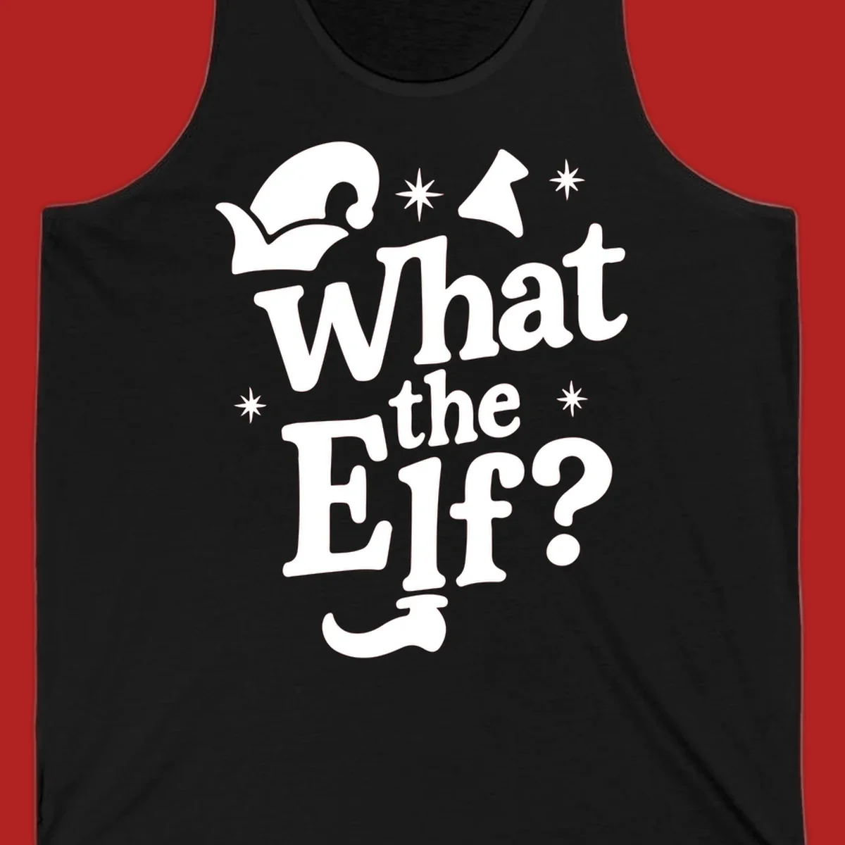 What The Elf holiday phrase design with elf hat and stars.