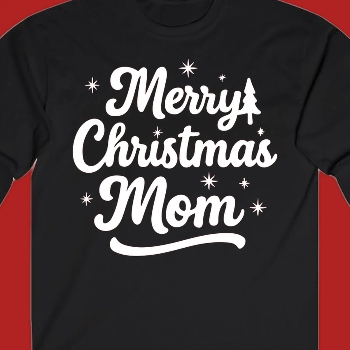 Merry Christmas Mom script text with stars and a Christmas tree graphic.