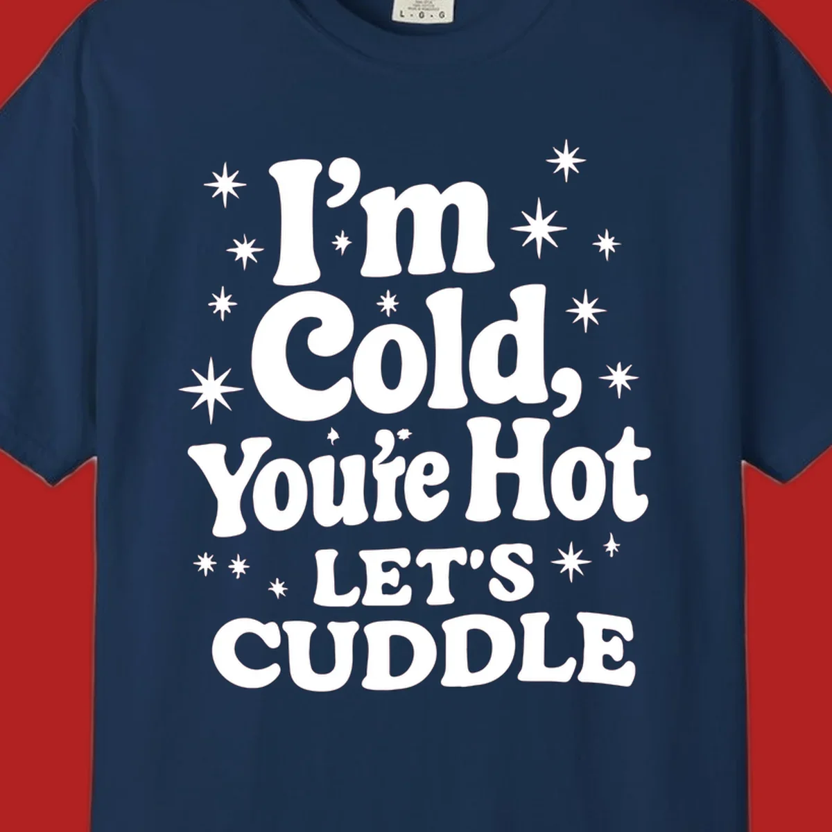 Lets cuddle cold hot typography with stars design.