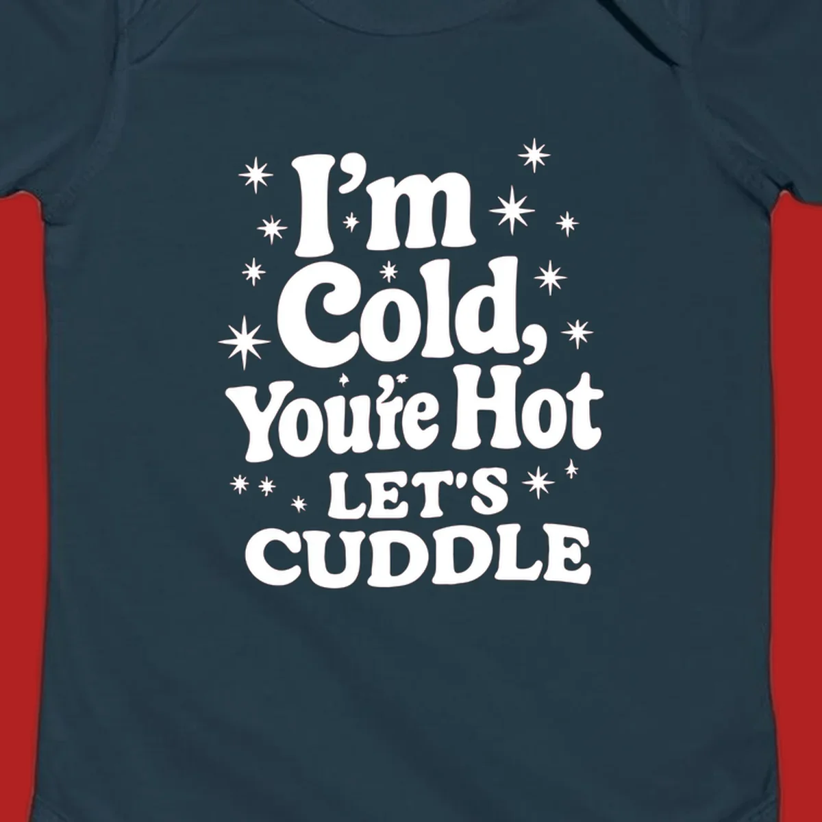 Lets cuddle cold hot typography with stars design.
