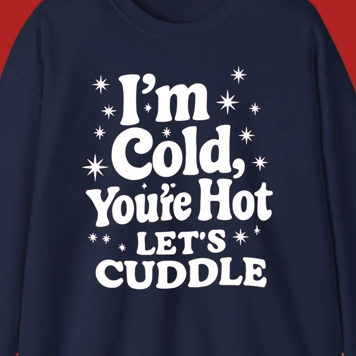 Lets cuddle cold hot typography with stars design.