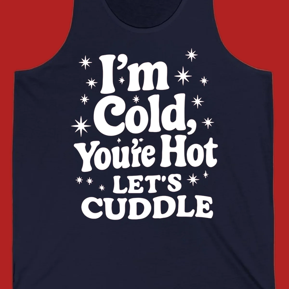 Lets cuddle cold hot typography with stars design.