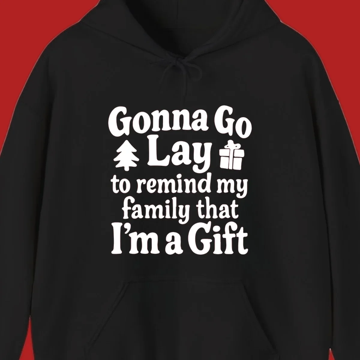 Gonna Go Lay to remind my family I'm a Gift holiday text with icons