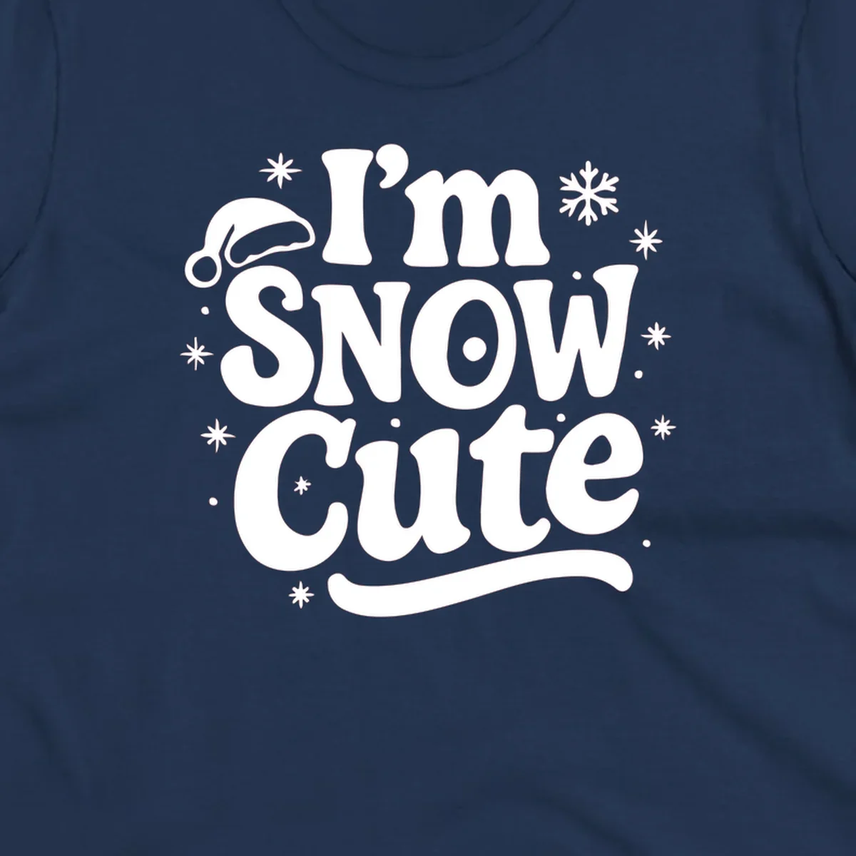 I'm Snow Cute holiday graphic with Santa hat and snowflakes.