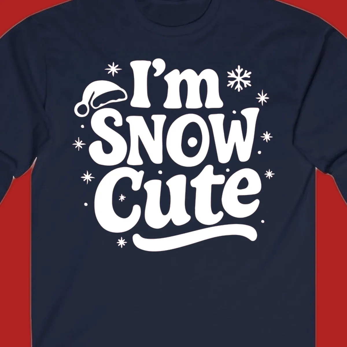I'm Snow Cute holiday graphic with Santa hat and snowflakes.
