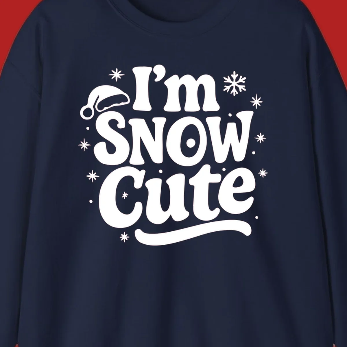 I'm Snow Cute holiday graphic with Santa hat and snowflakes.