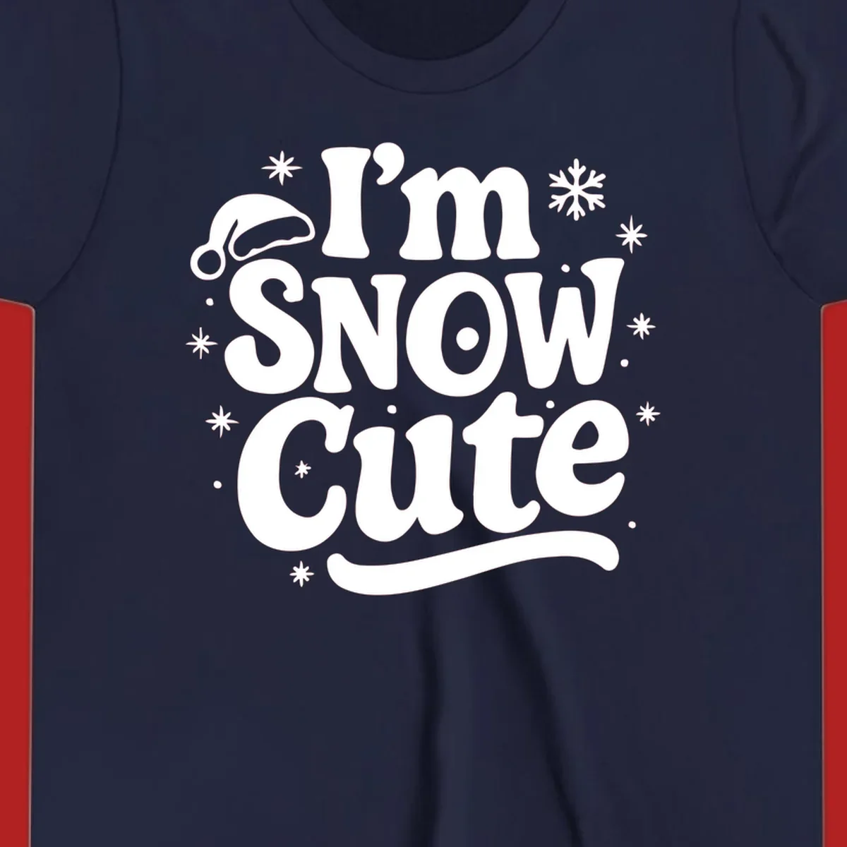 I'm Snow Cute holiday graphic with Santa hat and snowflakes.