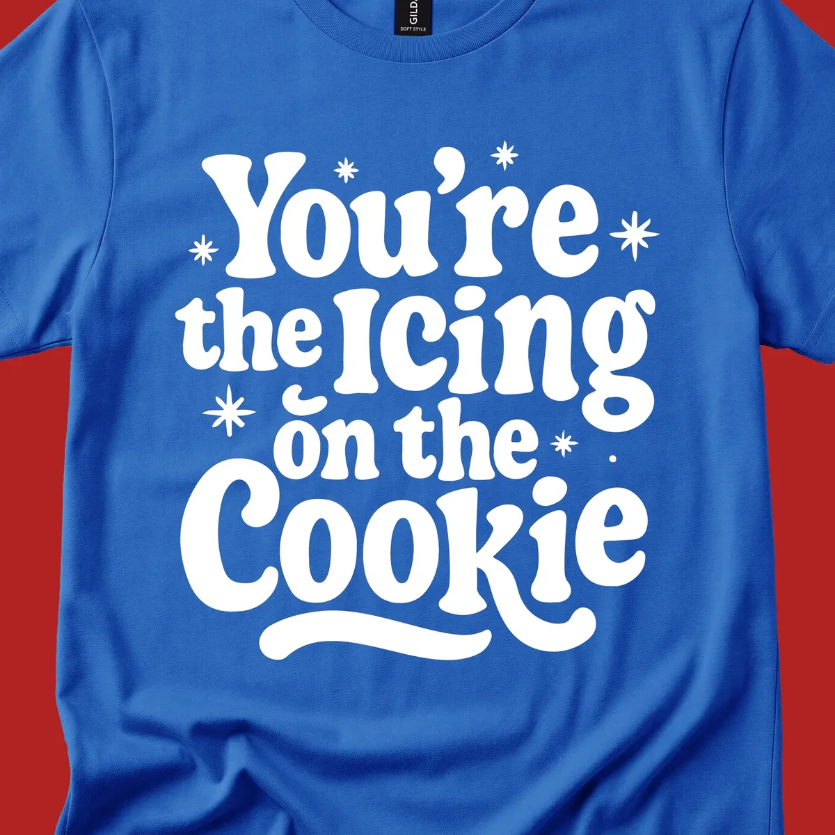 Retro typography design with stars that reads "You're the Icing on the Cookie".