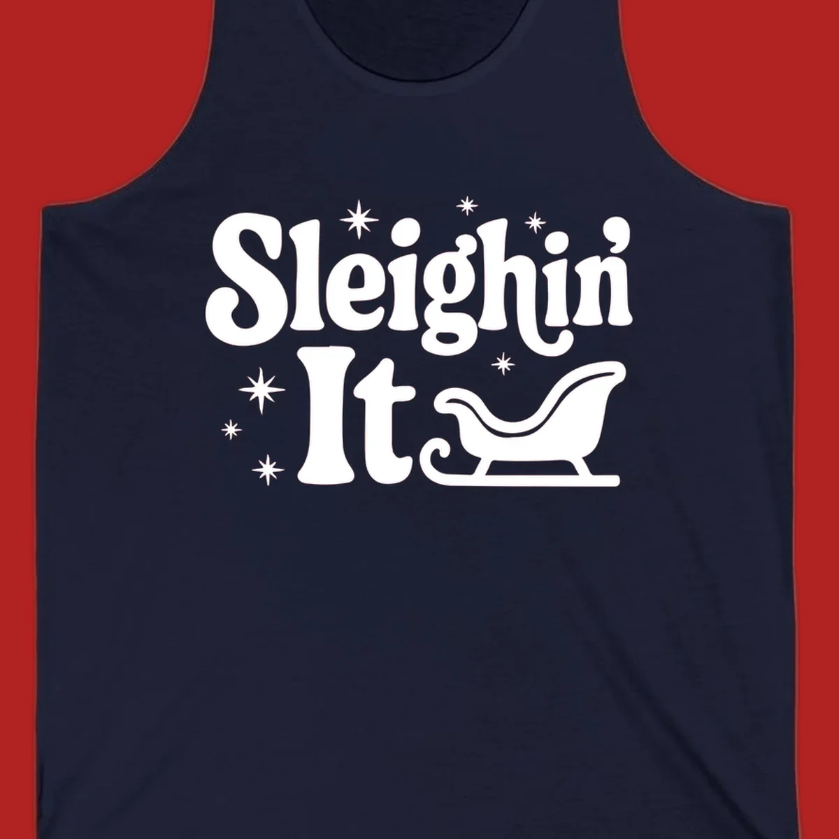 Sleighin It Christmas text and sleigh graphic.