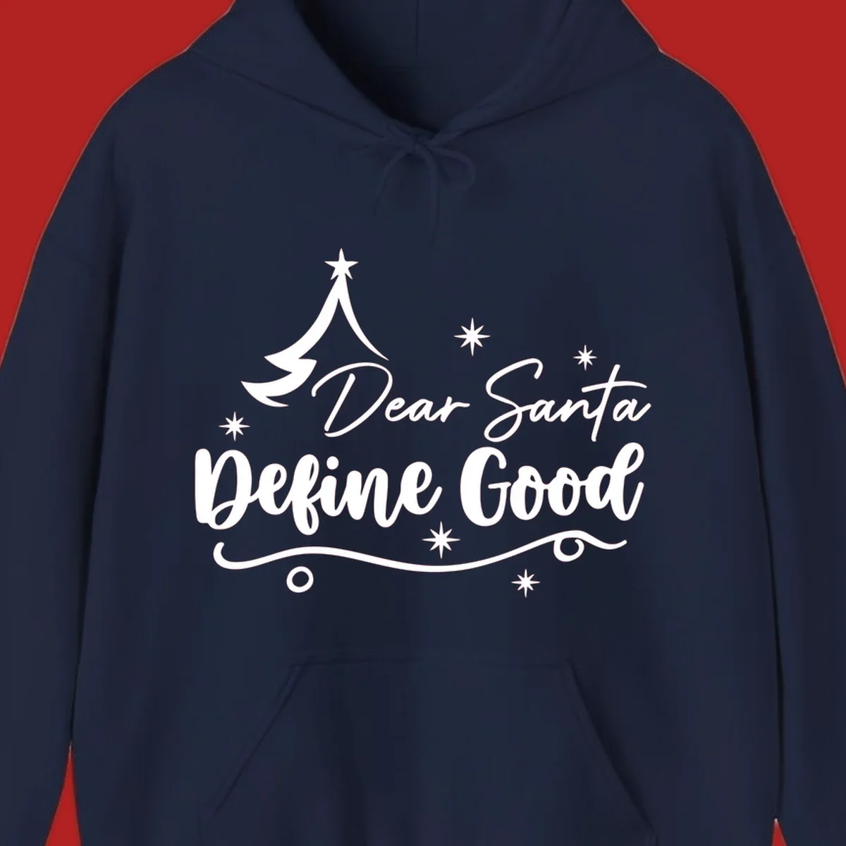 Dear Santa Define Good Christmas graphic with tree and stars.