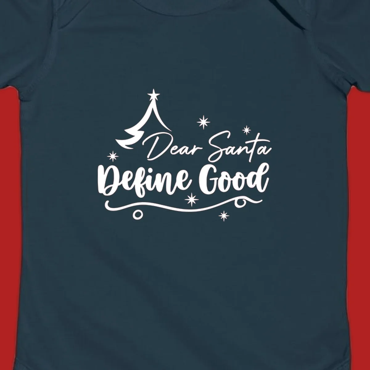 Dear Santa Define Good Christmas graphic with tree and stars.