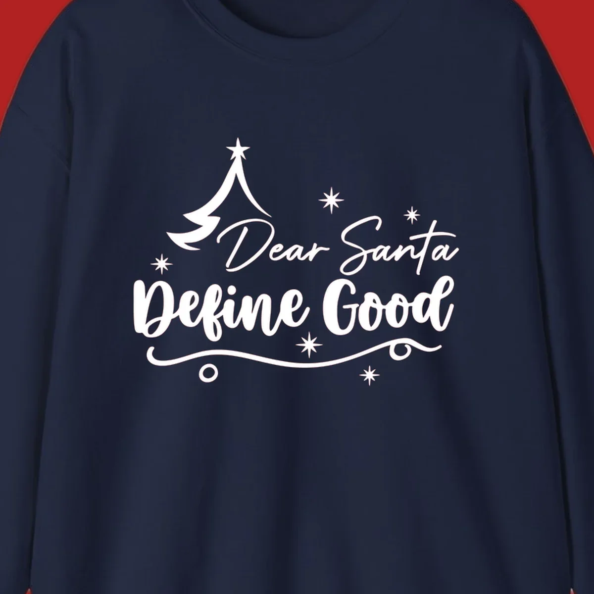 Dear Santa Define Good Christmas graphic with tree and stars.