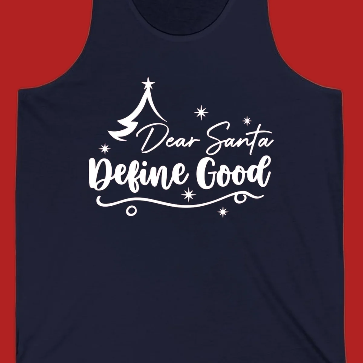 Dear Santa Define Good Christmas graphic with tree and stars.