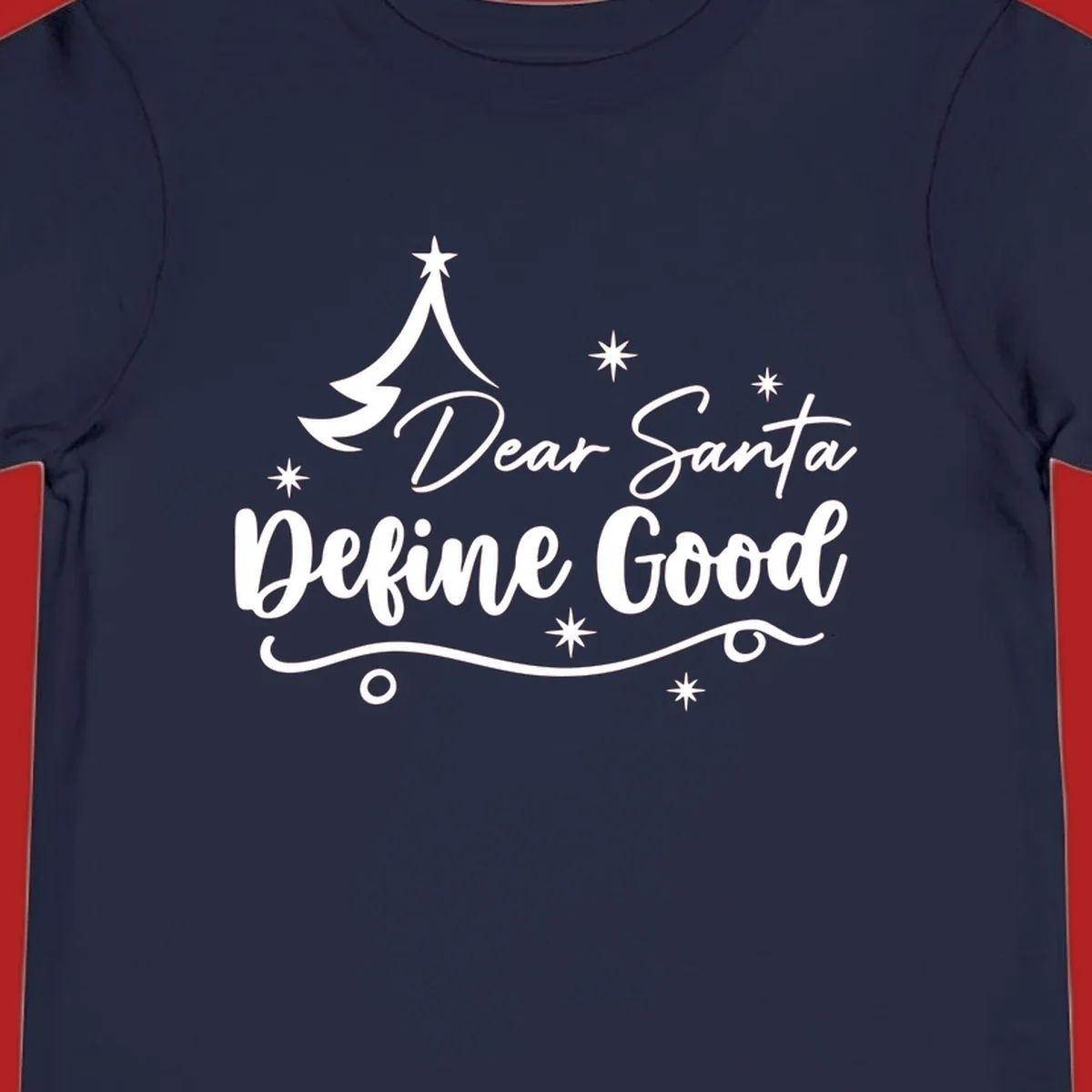 Dear Santa Define Good Christmas graphic with tree and stars.