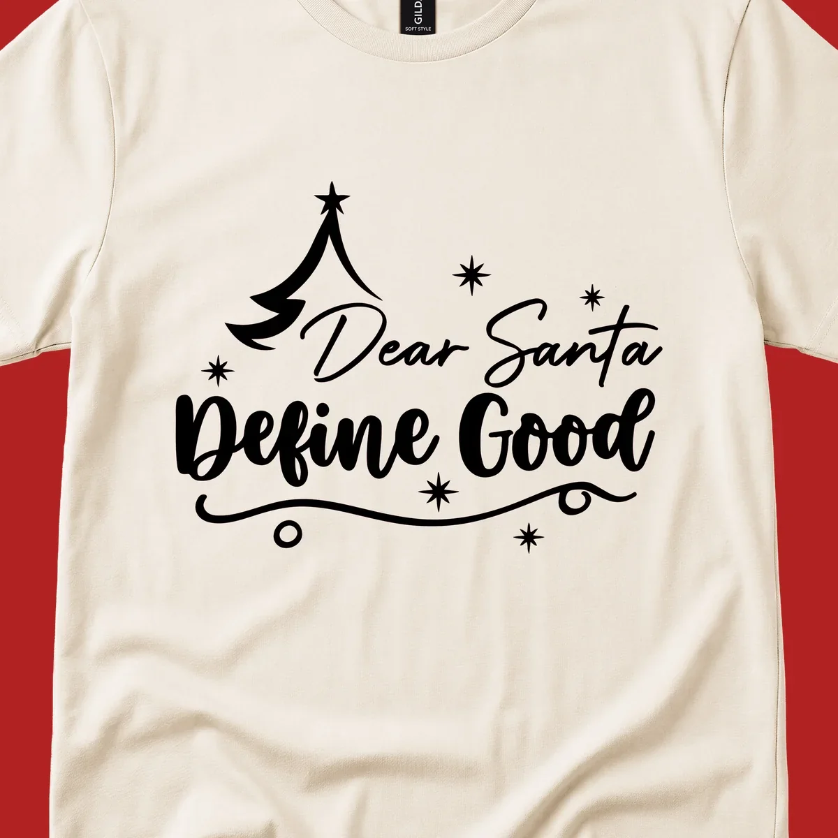 Dear Santa Define Good Christmas graphic with tree and stars.