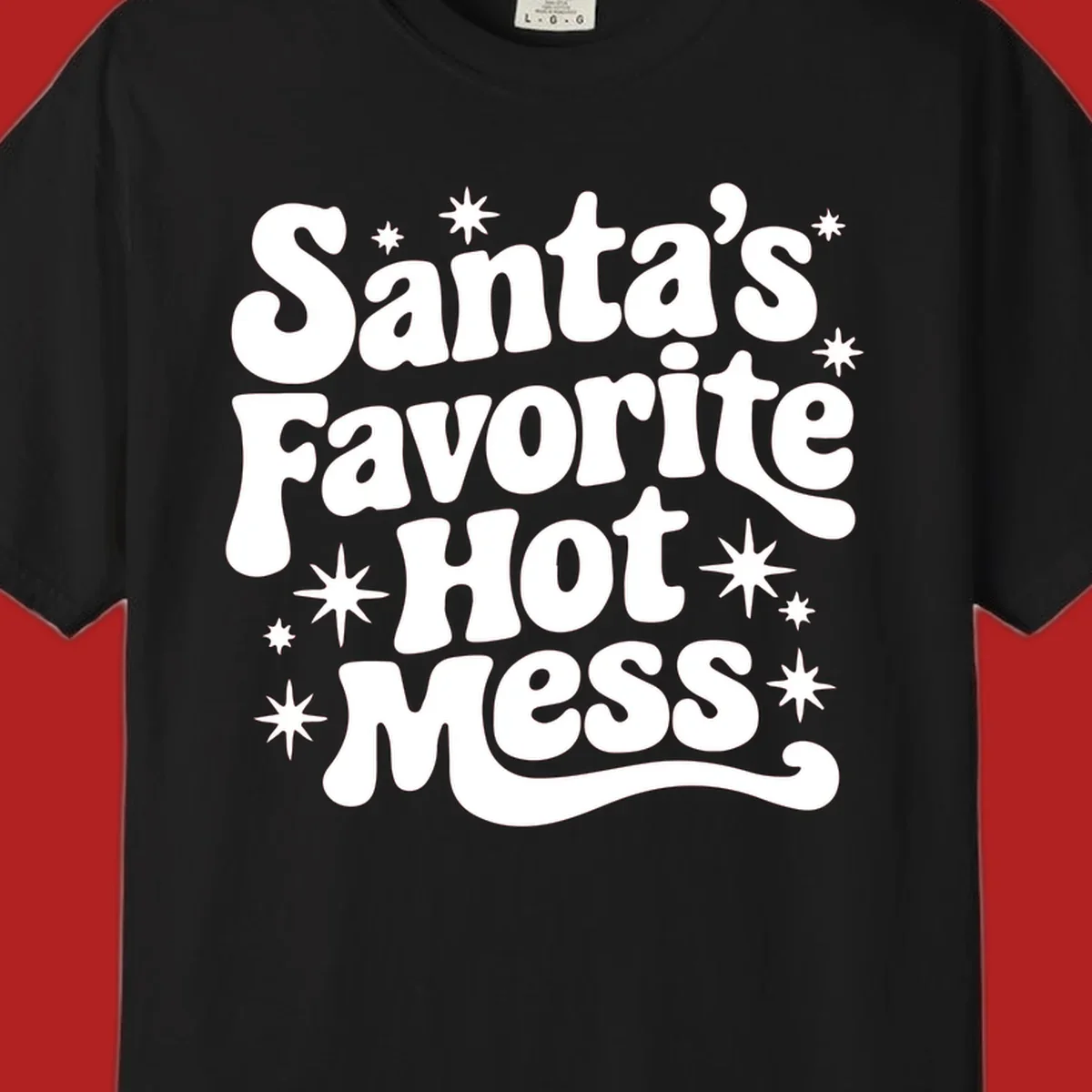 Santa's Favorite Hot Mess text with stars, retro Christmas design.