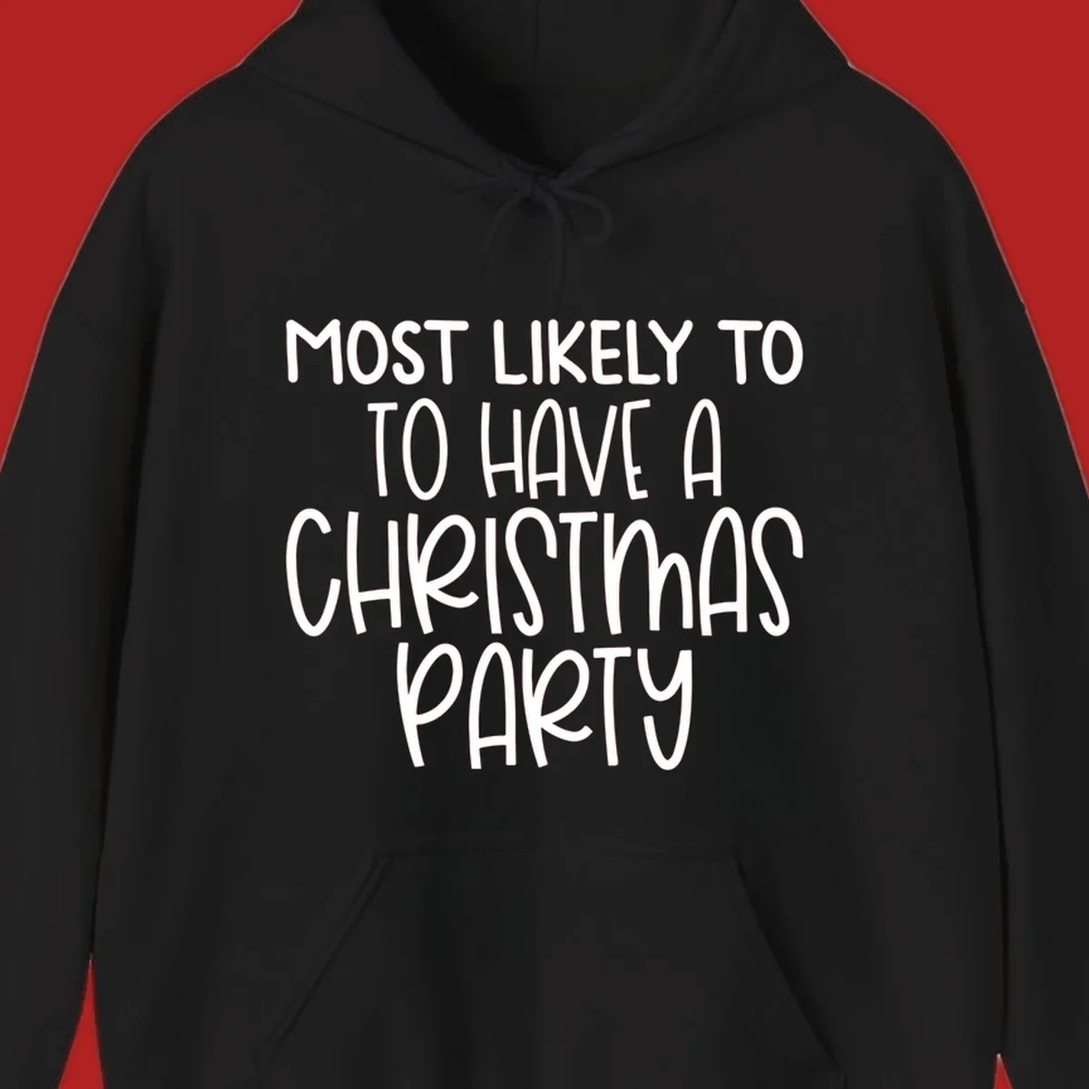 White text design saying 'Most Likely To Have A Christmas Party' on a black background, for Christmas party planner shirts.