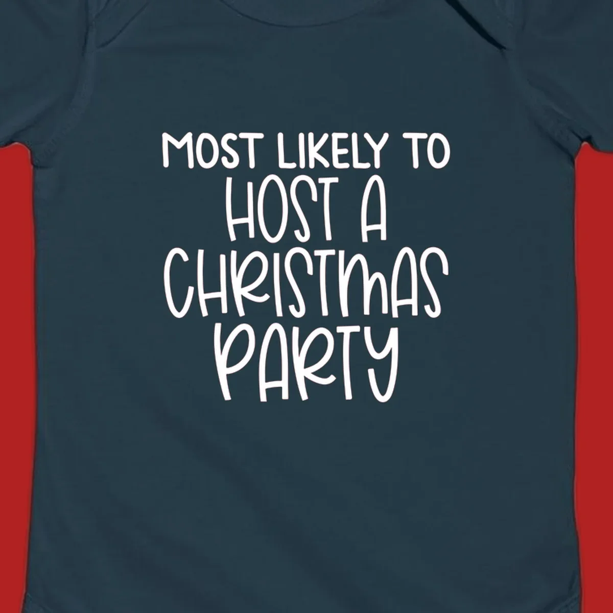 Text design 'Most Likely To Host A Christmas Party' in white, bold font.