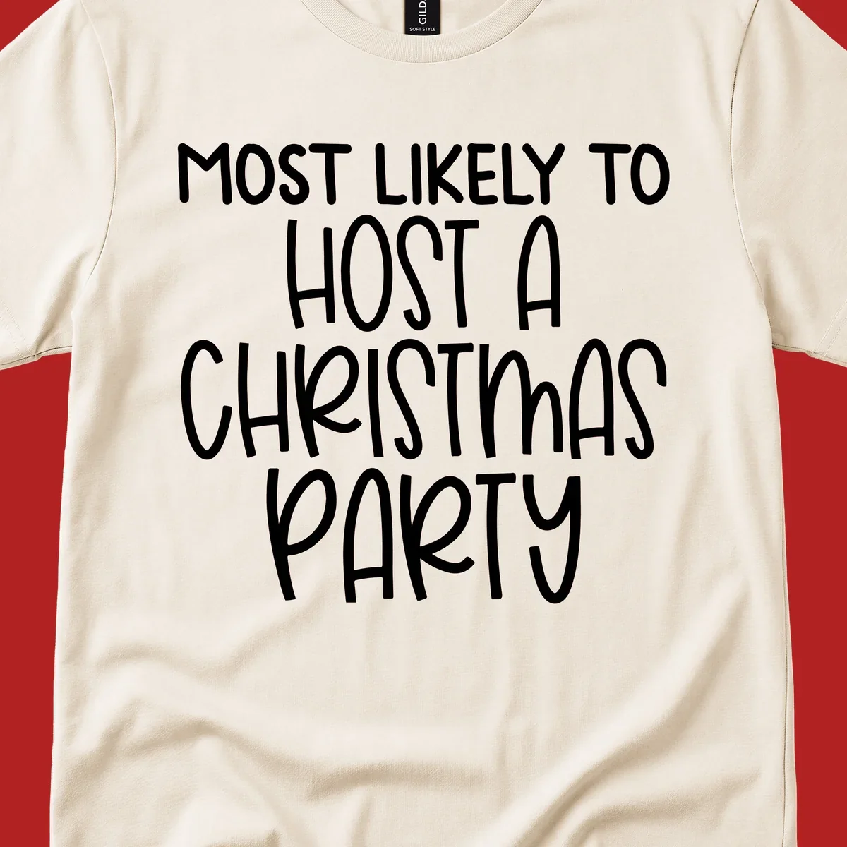 Text design 'Most Likely To Host A Christmas Party' in white, bold font.