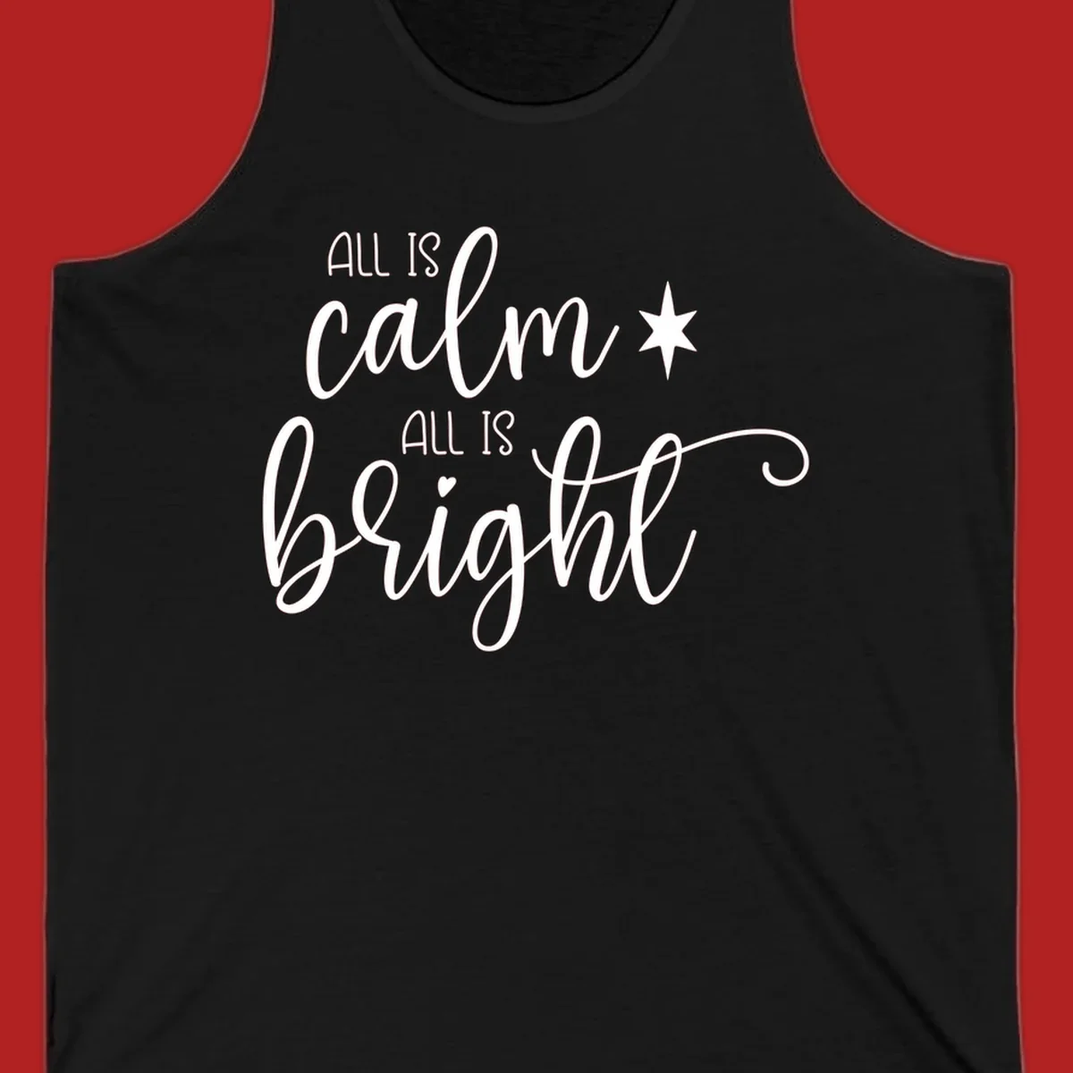 Elegant white script text 'All Is Calm All Is Bright' with star and heart, holiday design.