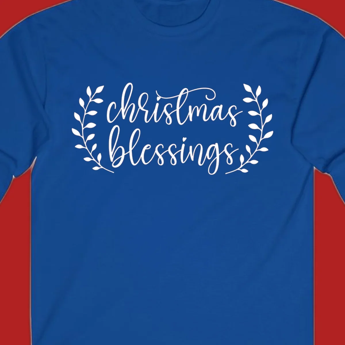 Christmas blessings text with leafy branches accent.