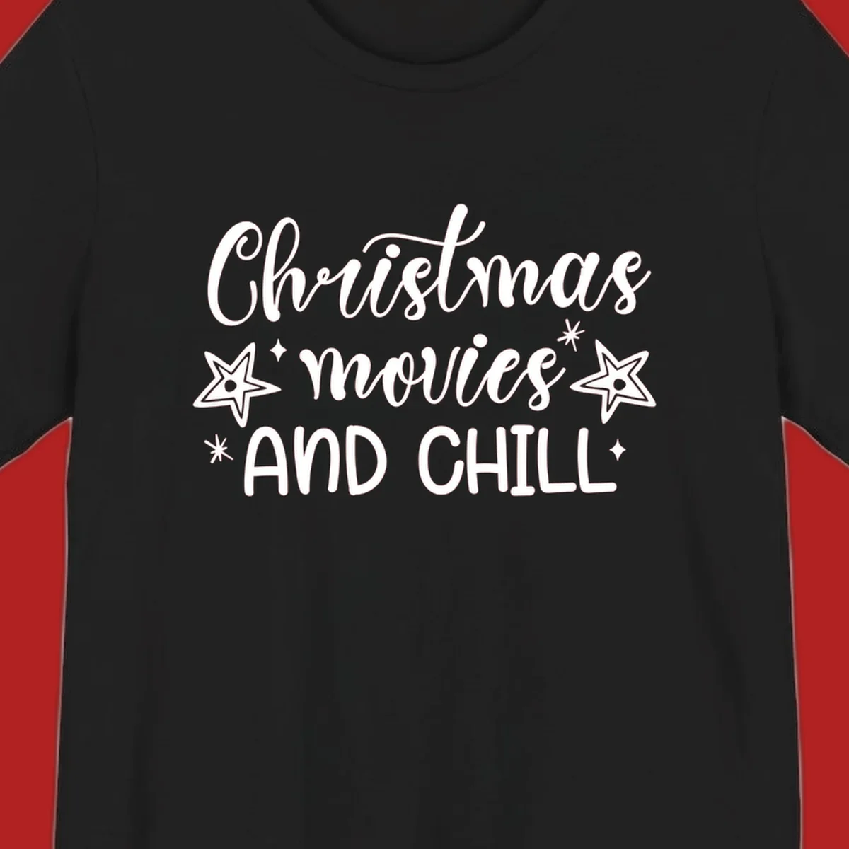 Christmas Movies And Chill text with stars